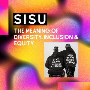 The Meaning of Diversity, Inclusion &  Equity